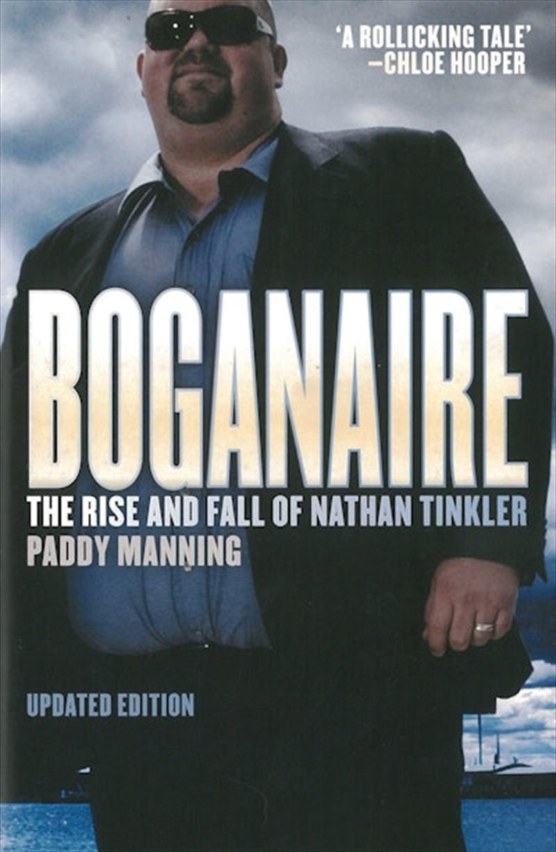 Boganaire: The Rise and Fall of Nathan Tinkler/Product Detail/Reading