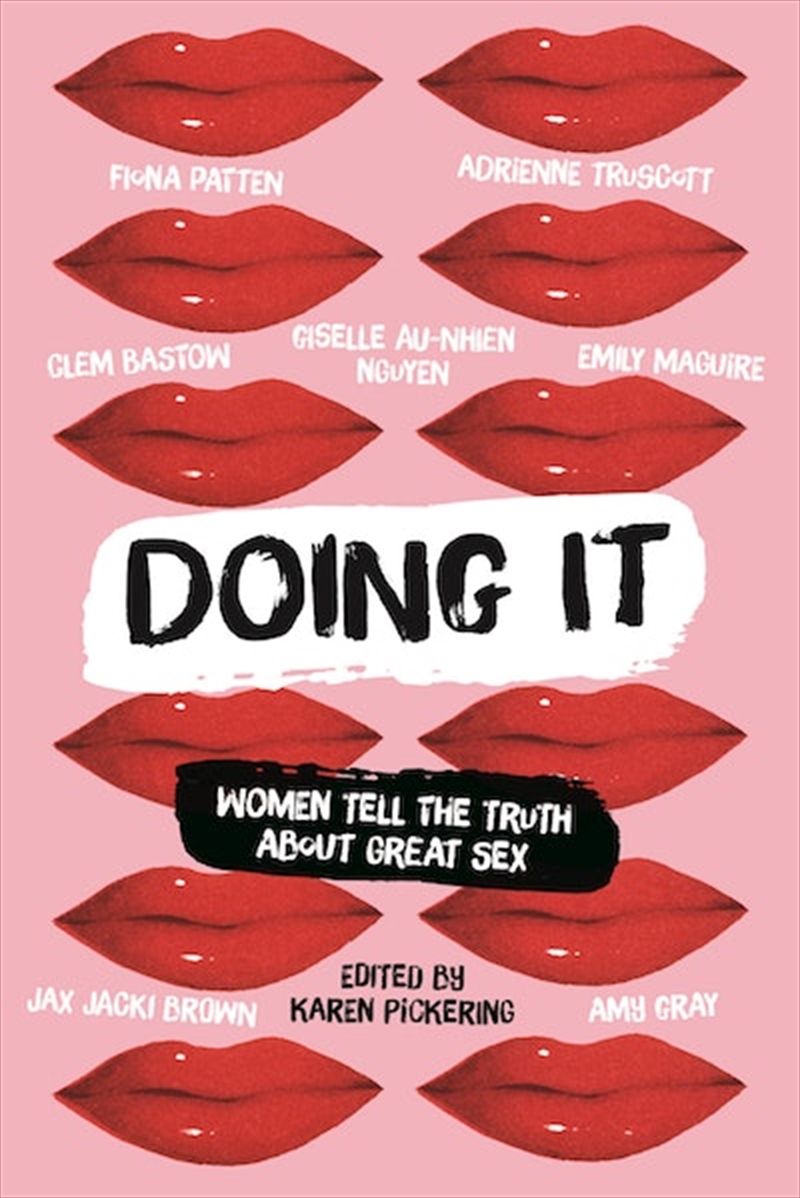 Doing It: Women Tell the Truth about Great Sex/Product Detail/Society & Culture