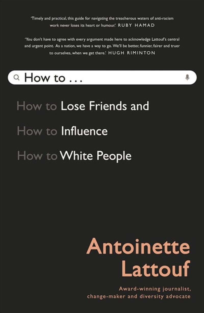 How to Lose Friends and Influence White People/Product Detail/Society & Culture