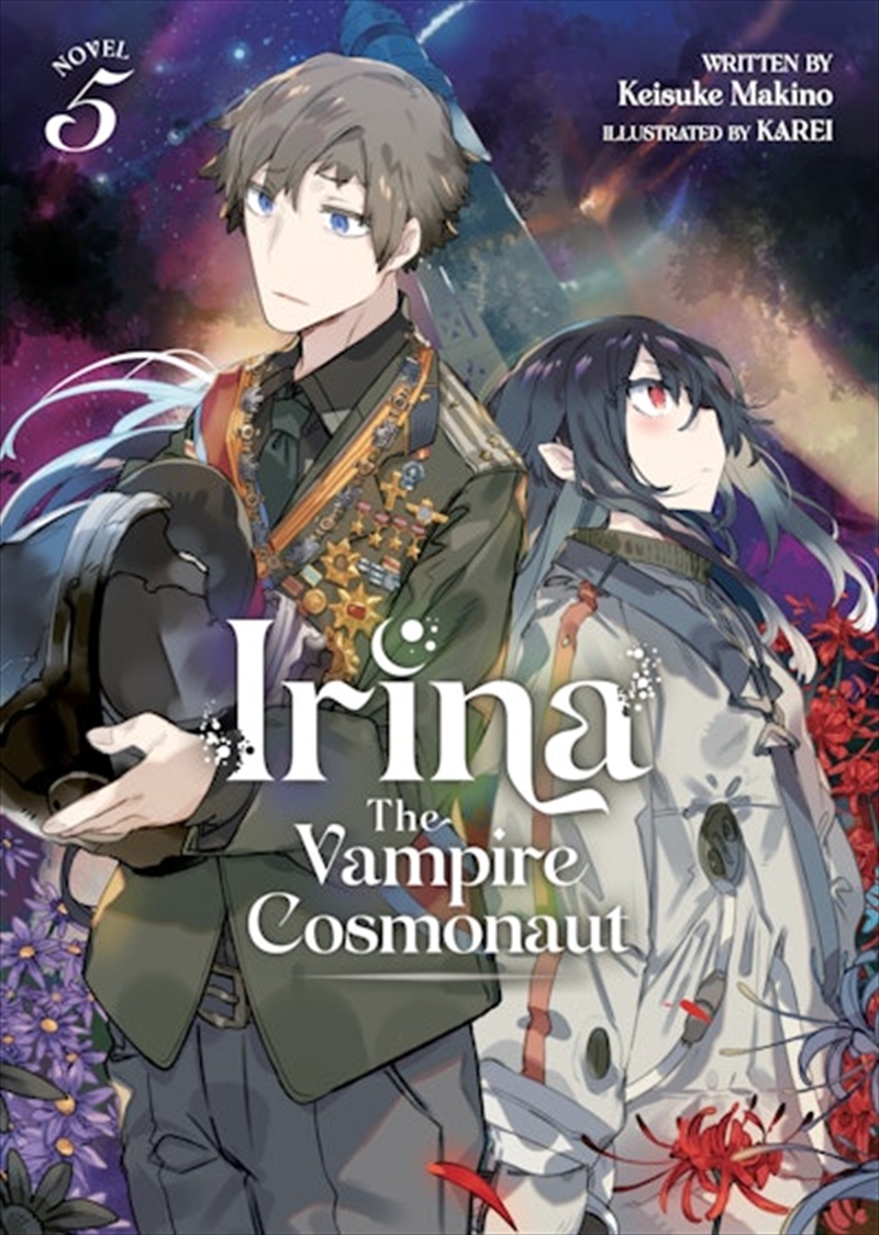 Irina: The Vampire Cosmonaut (Light Novel) Vol. 5/Product Detail/Graphic Novels