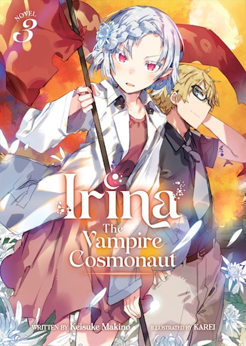 Irina: The Vampire Cosmonaut (Light Novel) Vol. 3/Product Detail/Graphic Novels