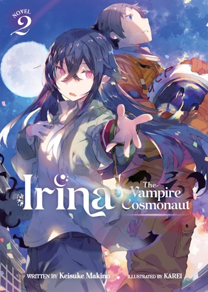 Irina: The Vampire Cosmonaut (Light Novel) Vol. 2/Product Detail/Graphic Novels