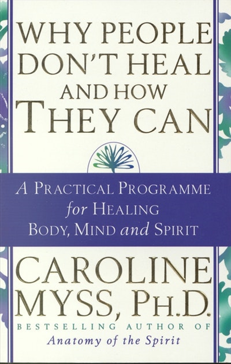 Why People Don't Heal & How They Can/Product Detail/Self Help & Personal Development