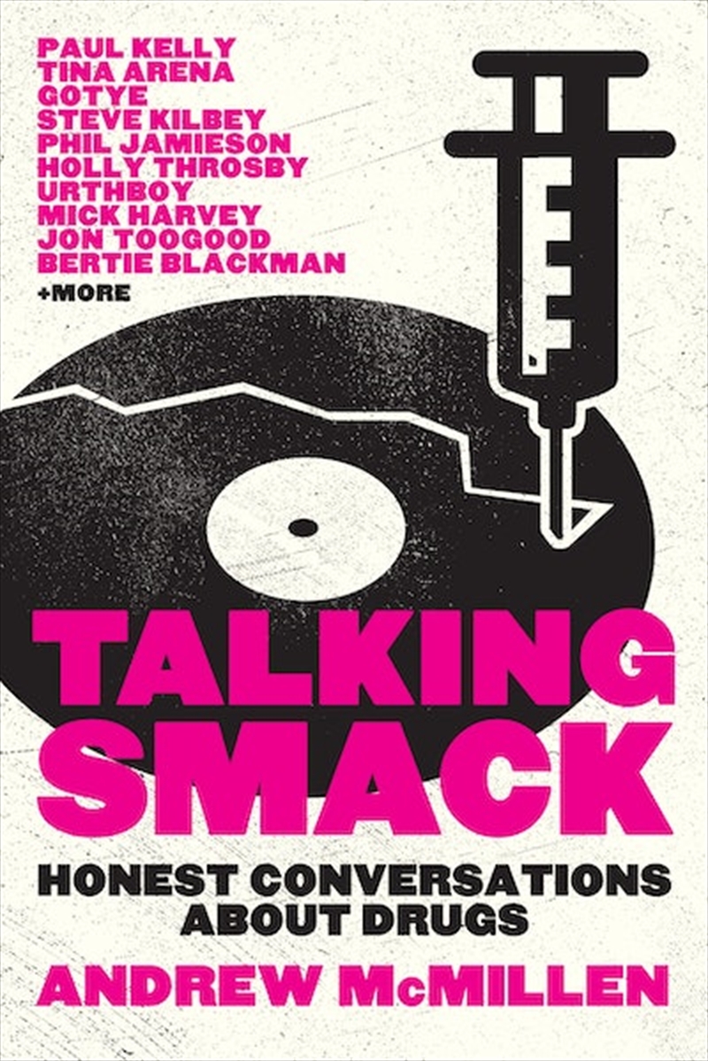 Talking Smack: Honest Conversations about Drugs/Product Detail/Society & Culture