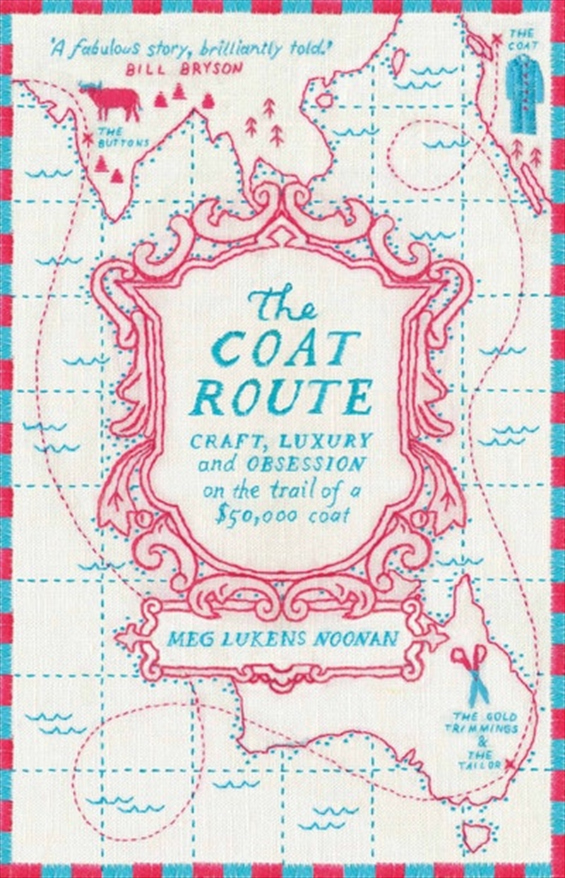 Coat Route: Craft Luxury and Obsession on the trail of a $50000 coat/Product Detail/Society & Culture