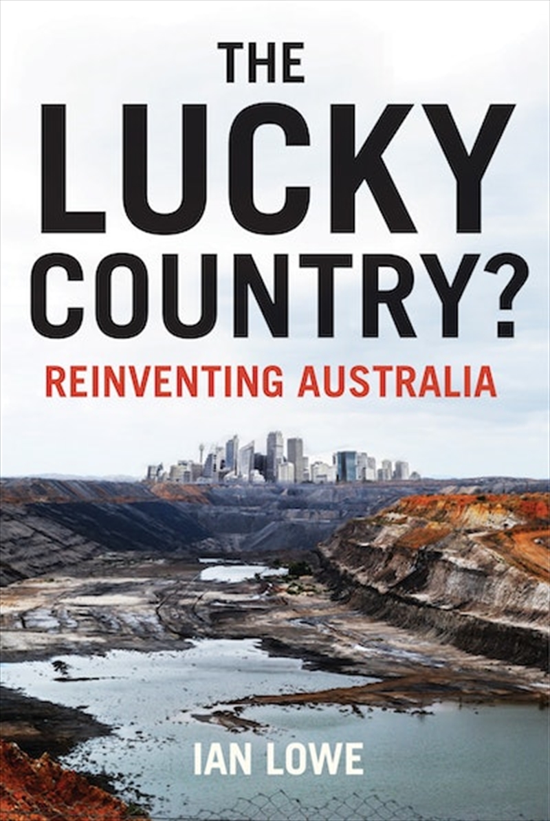 Lucky Country? Reinventing Australia/Product Detail/Society & Culture