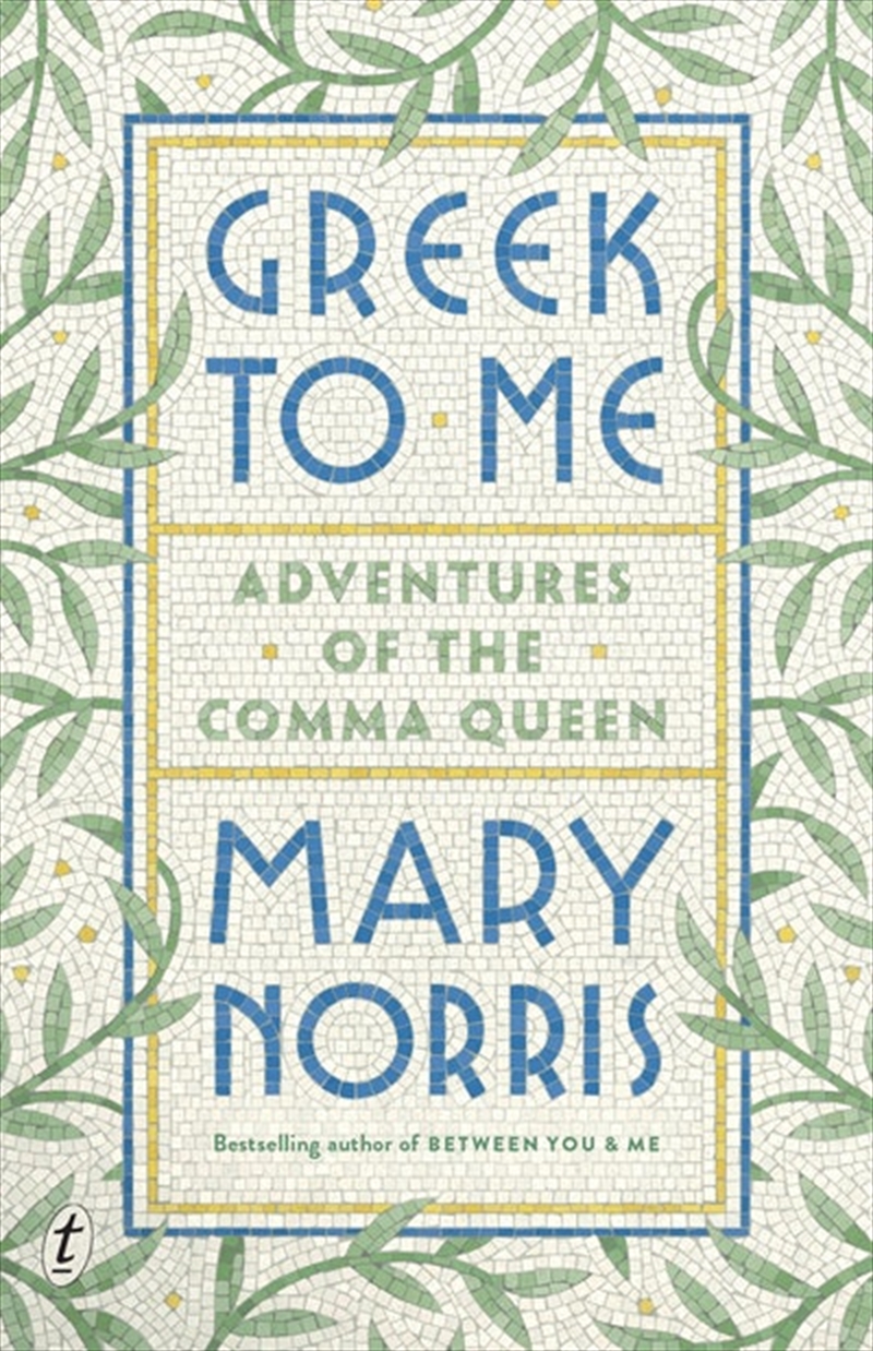 Greek to Me: Adventures of the Comma Queen/Product Detail/Travel Writing