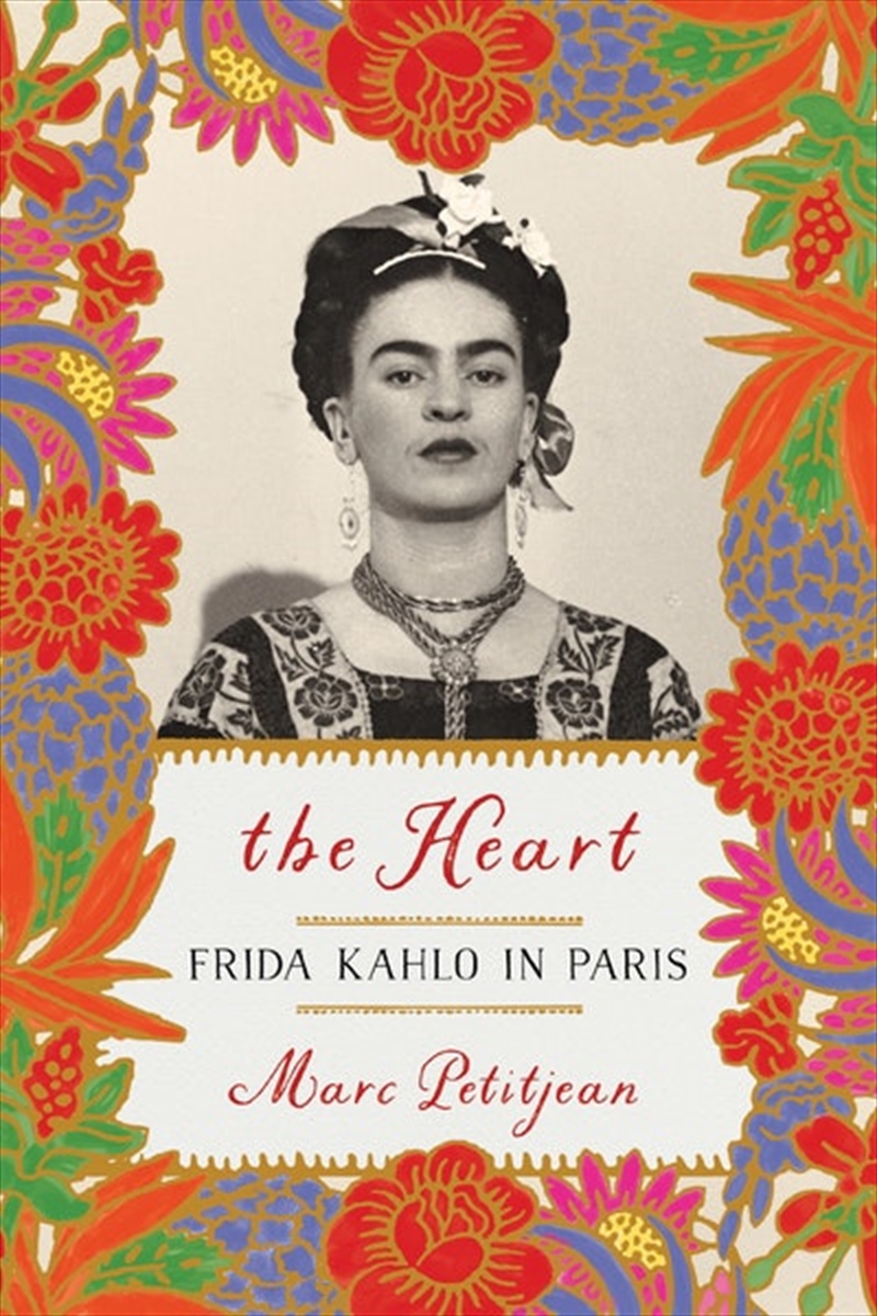 Heart: Frida Kahlo in Paris/Product Detail/Reading