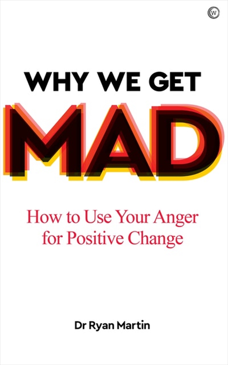 Why We Get Mad/Product Detail/Psychology