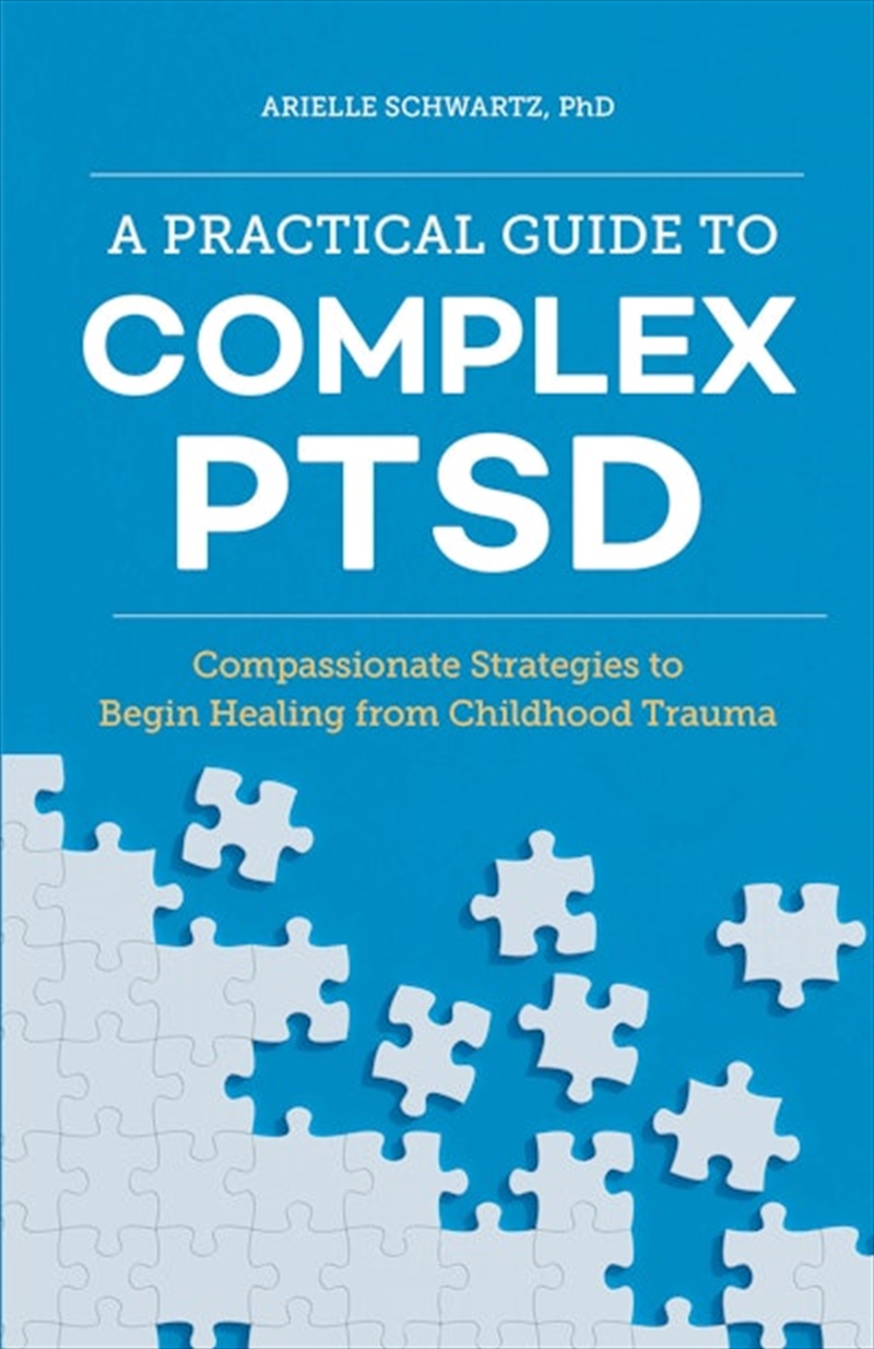 Practical Guide to Complex PTSD/Product Detail/Psychology