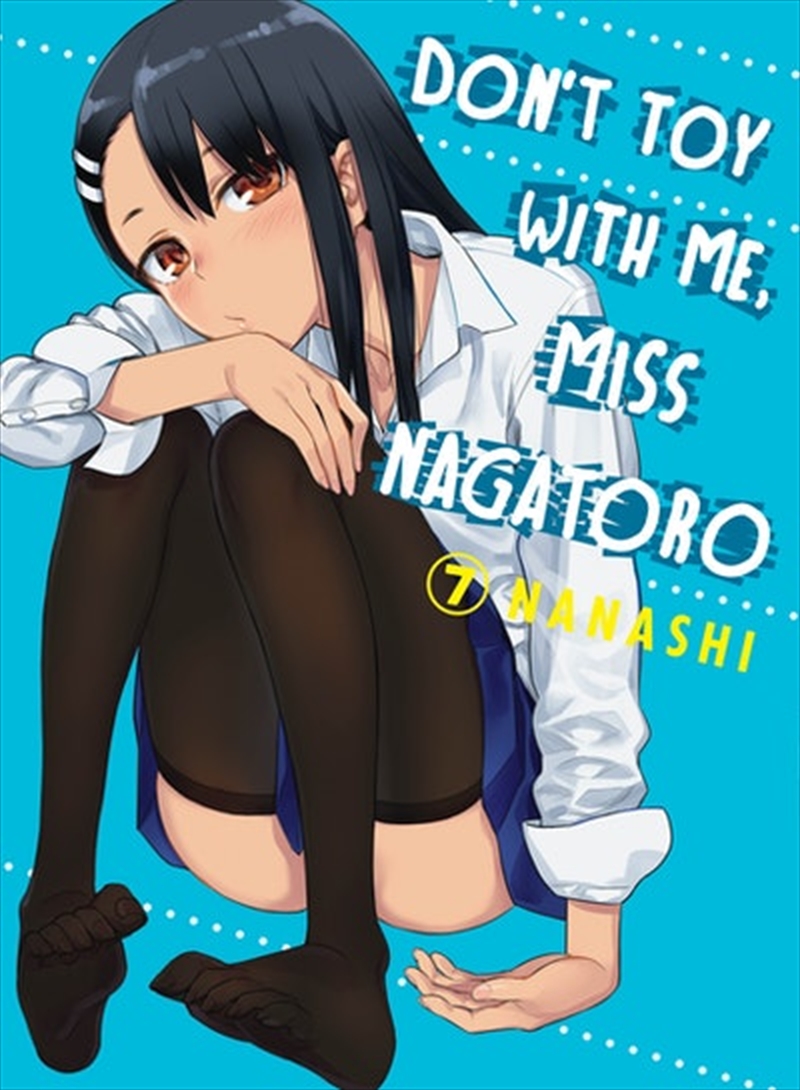 Don't Toy With Me Miss Nagatoro 7/Product Detail/Graphic Novels