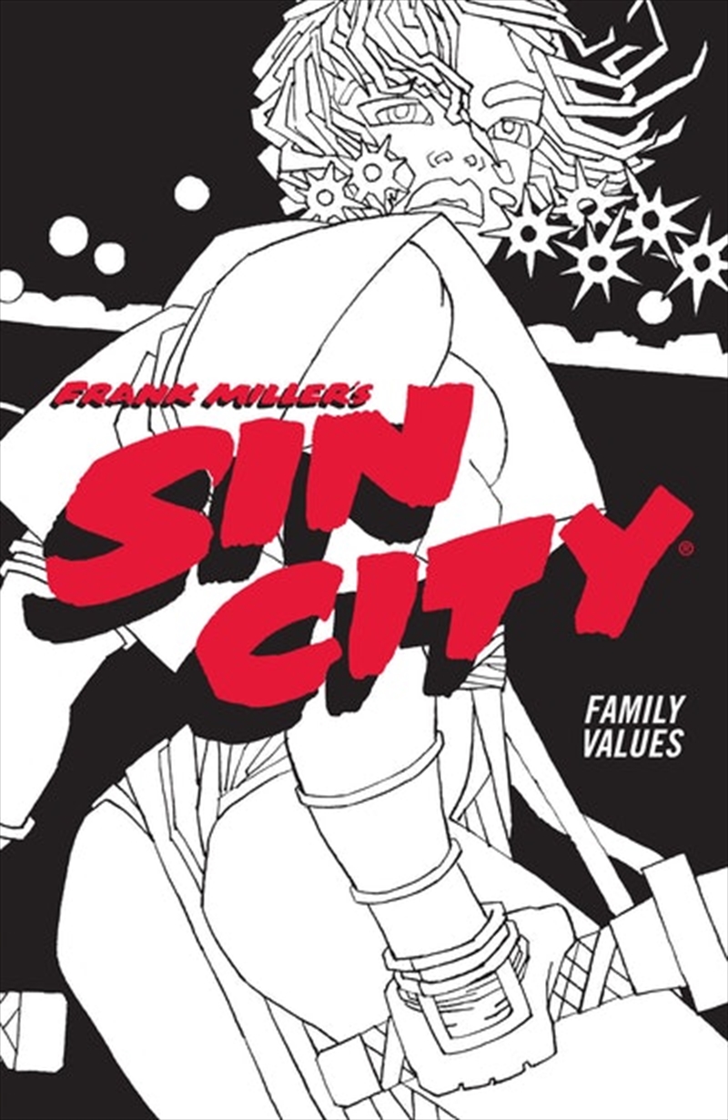 Frank Miller's Sin City Vol 5: Family Values (Fourth Edition)/Product Detail/Graphic Novels