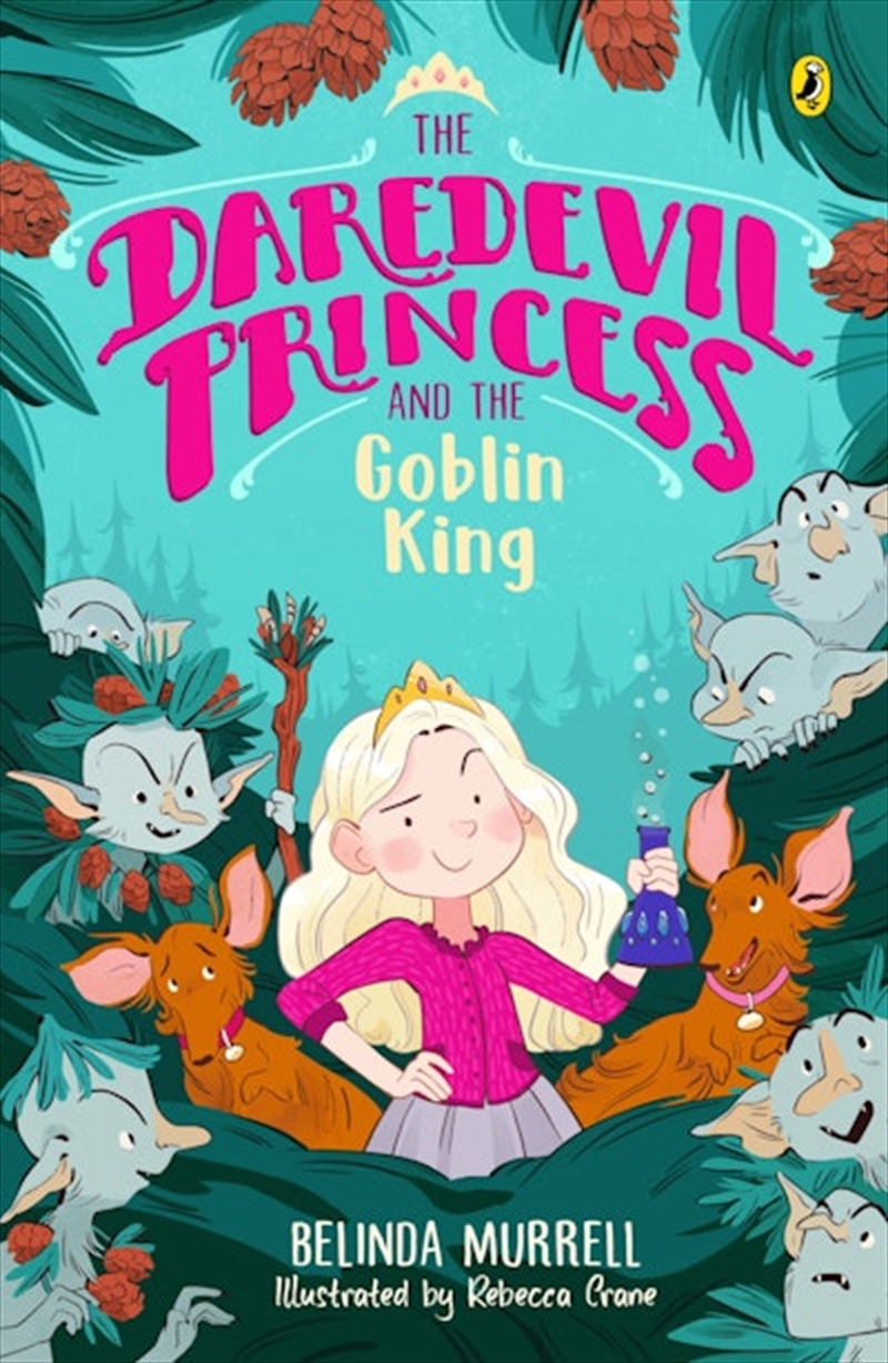 Daredevil Princess and the Goblin King (Book 2)/Product Detail/Childrens Fiction Books