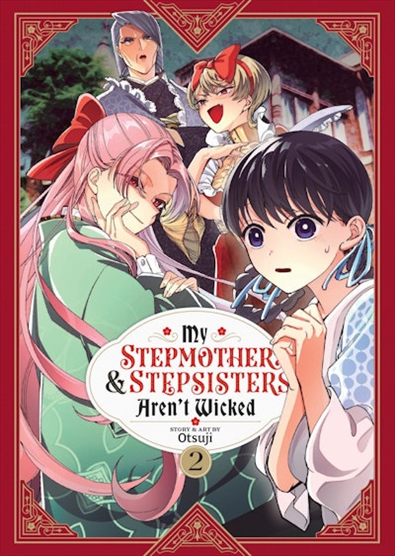 My Stepmother and Stepsisters Aren't Wicked Vol. 2/Product Detail/Graphic Novels