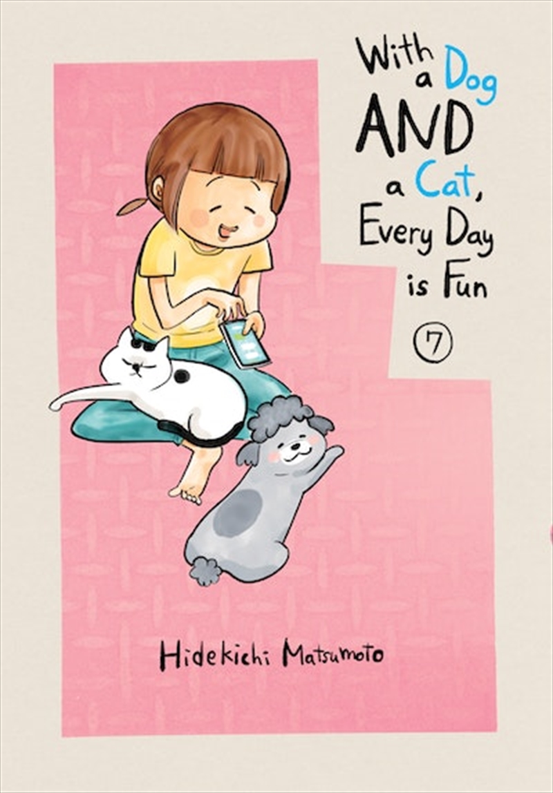 With a Dog AND a Cat Every Day is Fun 7/Product Detail/Graphic Novels