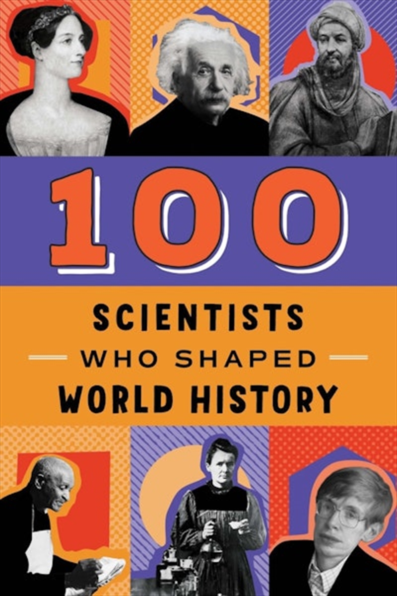 100 Scientists Who Shaped World History/Product Detail/Early Childhood Fiction Books