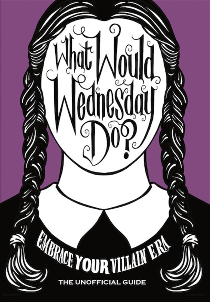 What Would Wednesday Do?/Product Detail/Arts & Entertainment