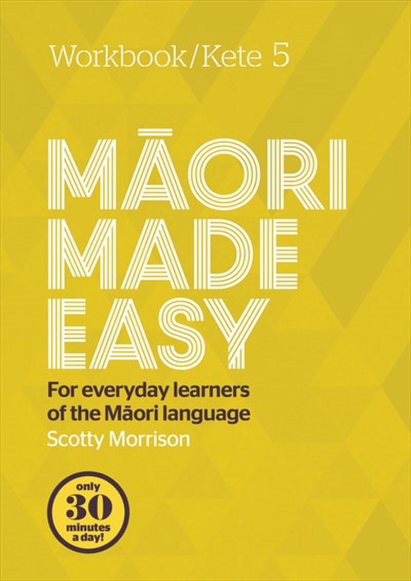 Kete 5: Maori Made Easy Workbook/Product Detail/Language & Linguistics