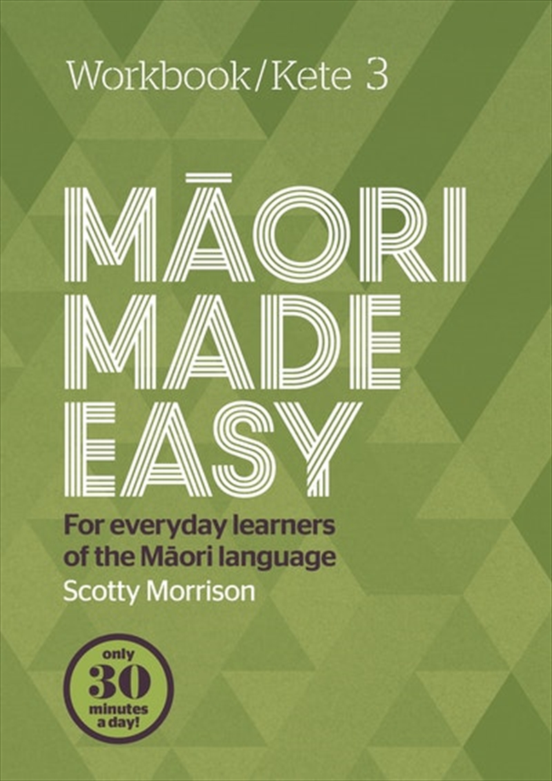 Kete 3: Maori Made Easy Workbook/Product Detail/Language & Linguistics