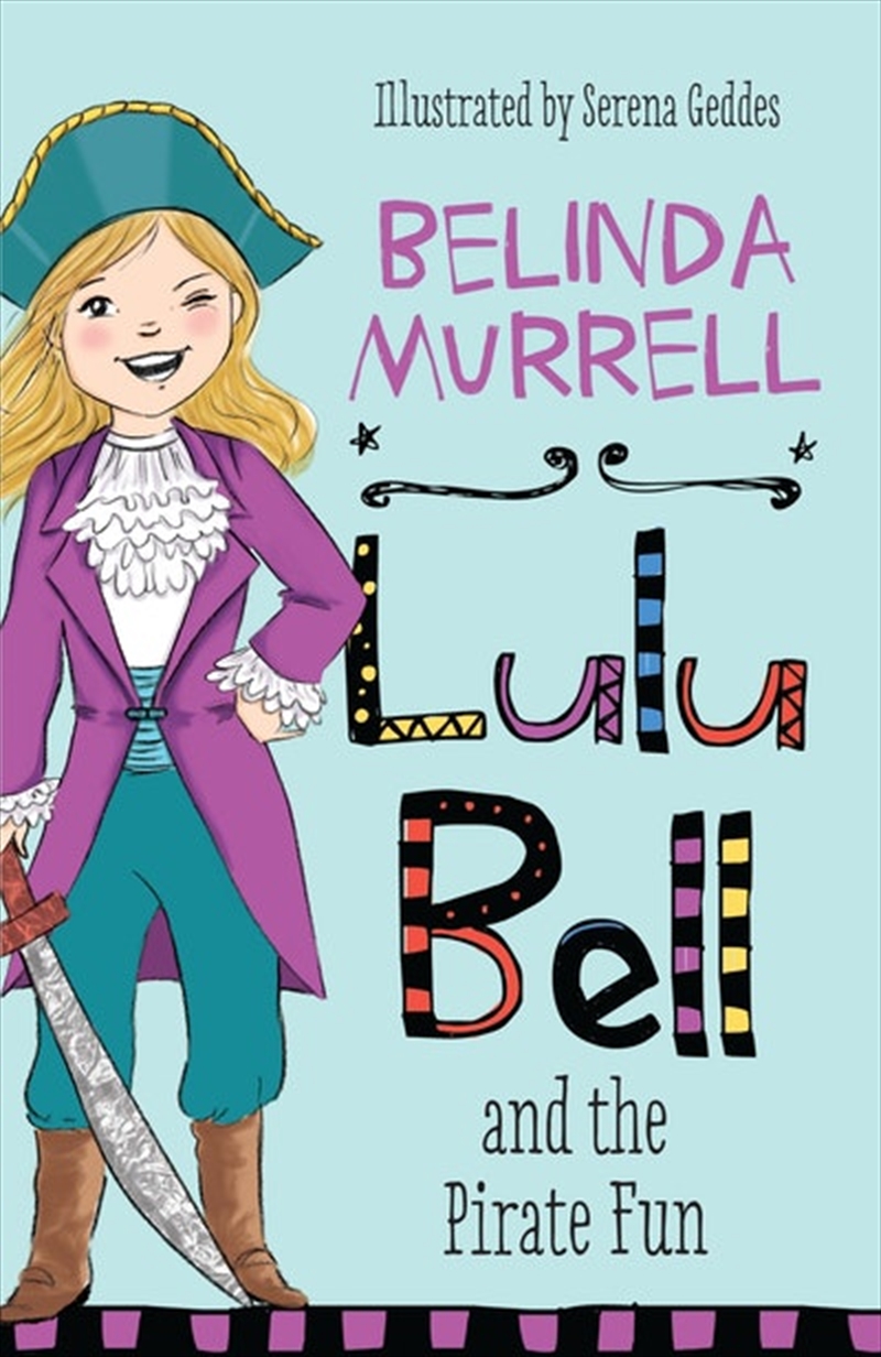 Lulu Bell and the Pirate Fun/Product Detail/Childrens Fiction Books