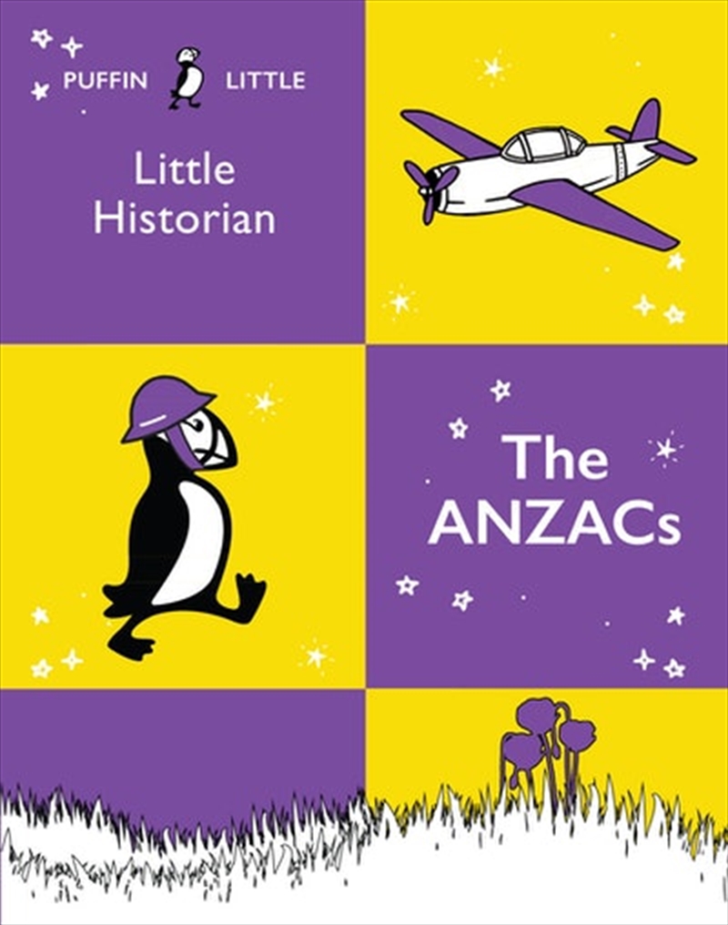 Puffin Little Historian: The Anzacs/Product Detail/Early Childhood Fiction Books