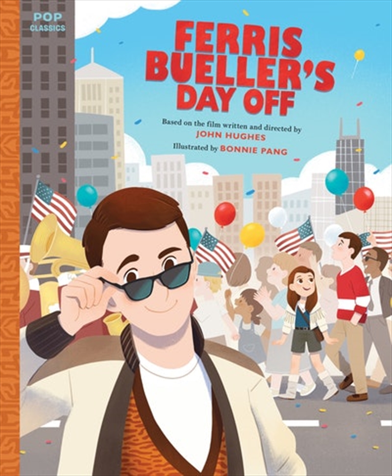 Ferris Bueller's Day Off: The Classic Illustrated Storybook/Product Detail/Early Childhood Fiction Books