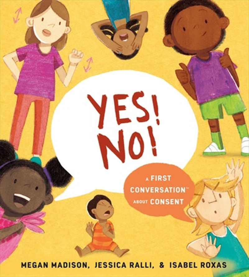 Yes! No!: A First Conversation About Consent/Product Detail/Early Childhood Fiction Books