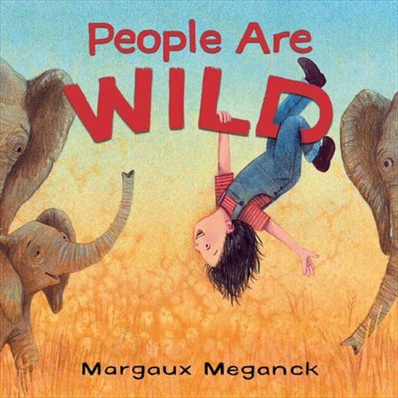 People Are Wild/Product Detail/Early Childhood Fiction Books