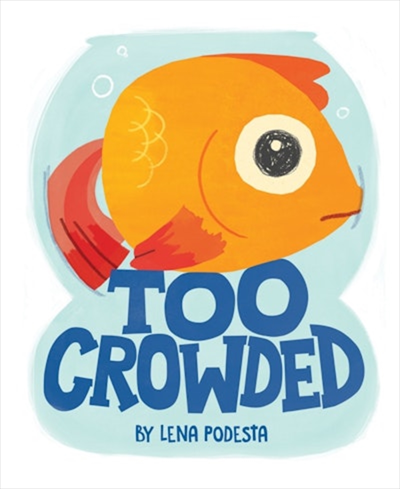 Too Crowded/Product Detail/Early Childhood Fiction Books