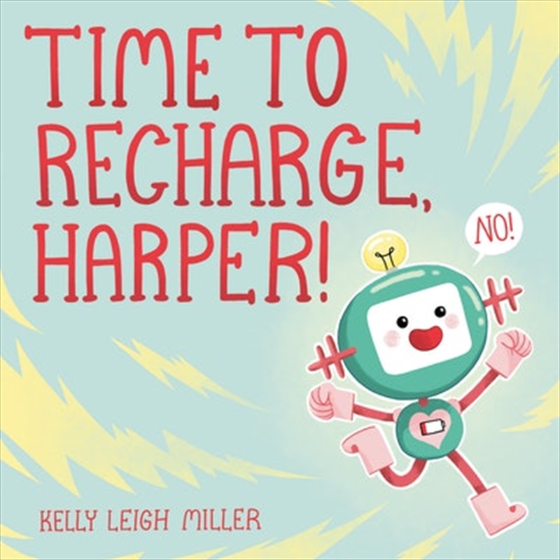 Time to Recharge Harper!/Product Detail/Childrens Fiction Books