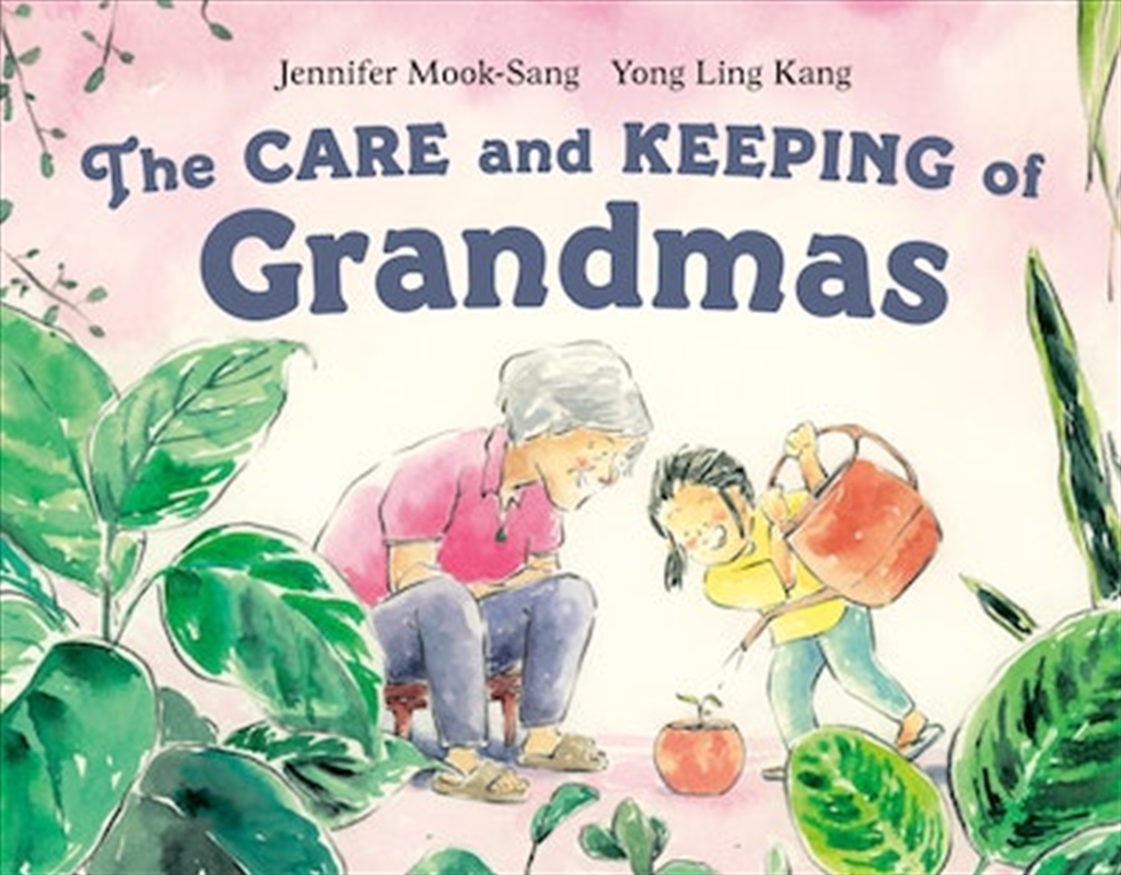 Care and Keeping of Grandmas/Product Detail/Early Childhood Fiction Books