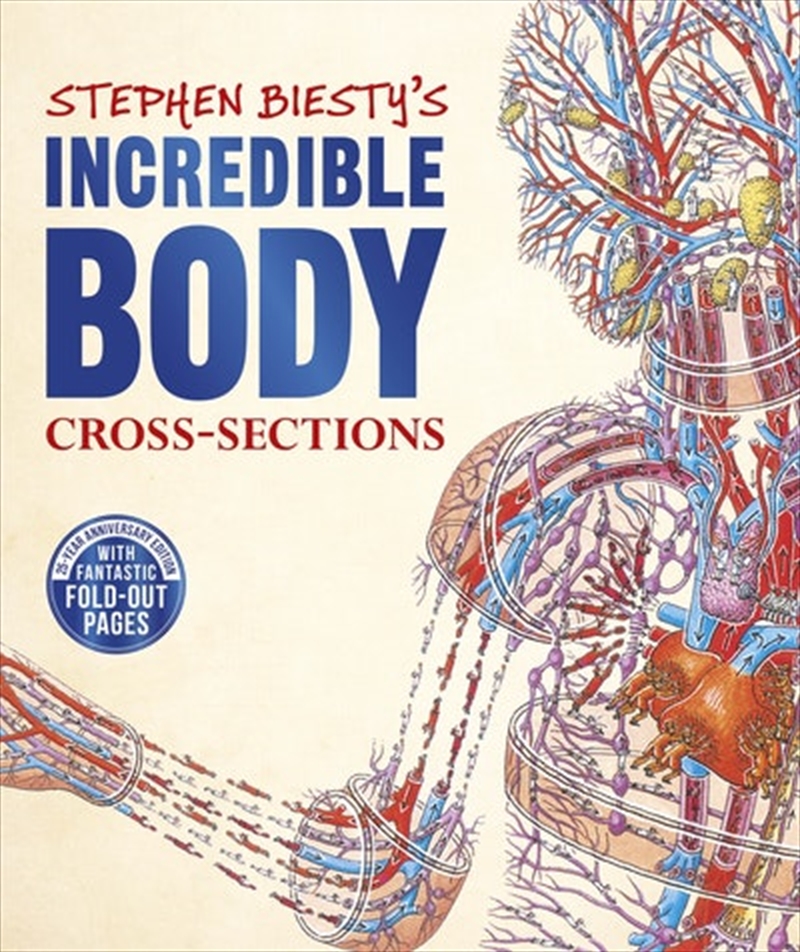 Stephen Biesty's Incredible Body Cross-Sections/Product Detail/Early Childhood Fiction Books