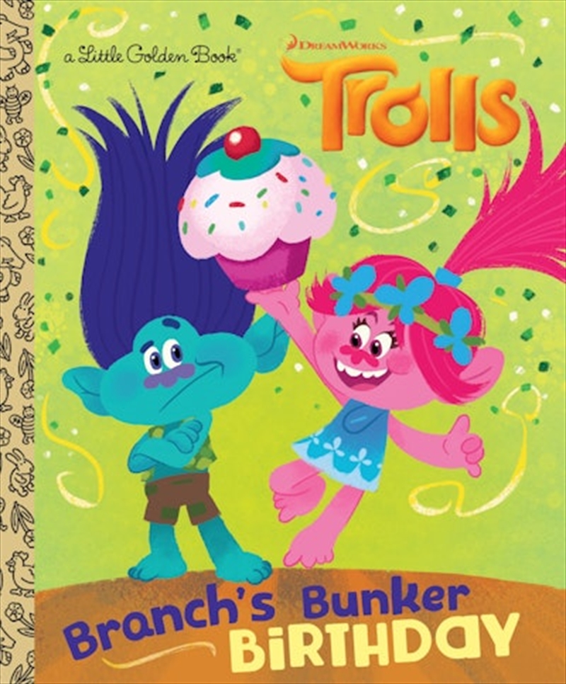 A Little Golden Book - Branch's Bunker Birthday (DreamWorks Trolls)/Product Detail/Childrens Fiction Books