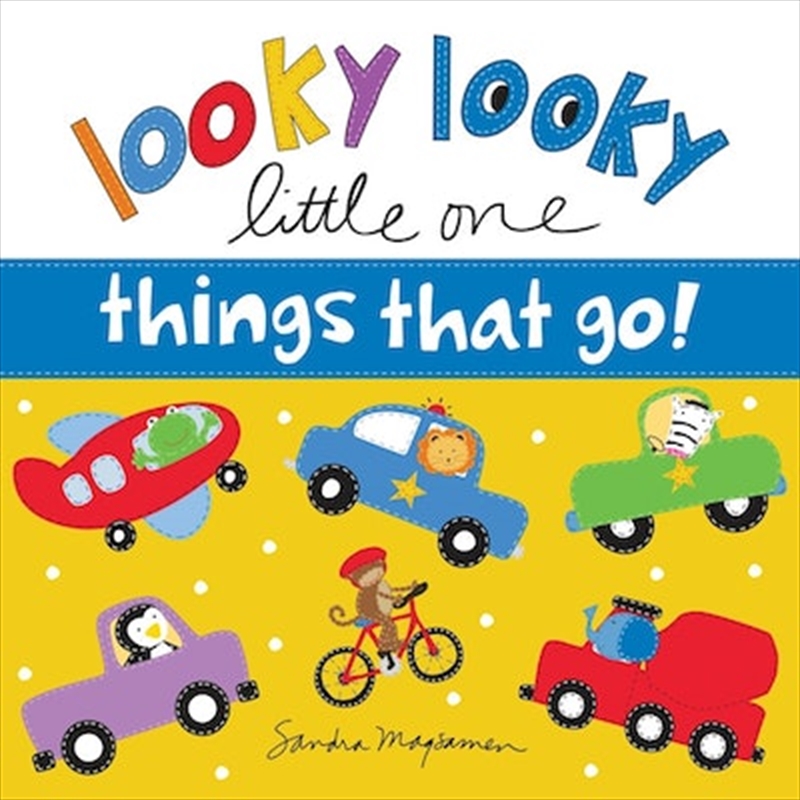 Looky Looky Little One Things That Go/Product Detail/Kids Activity Books