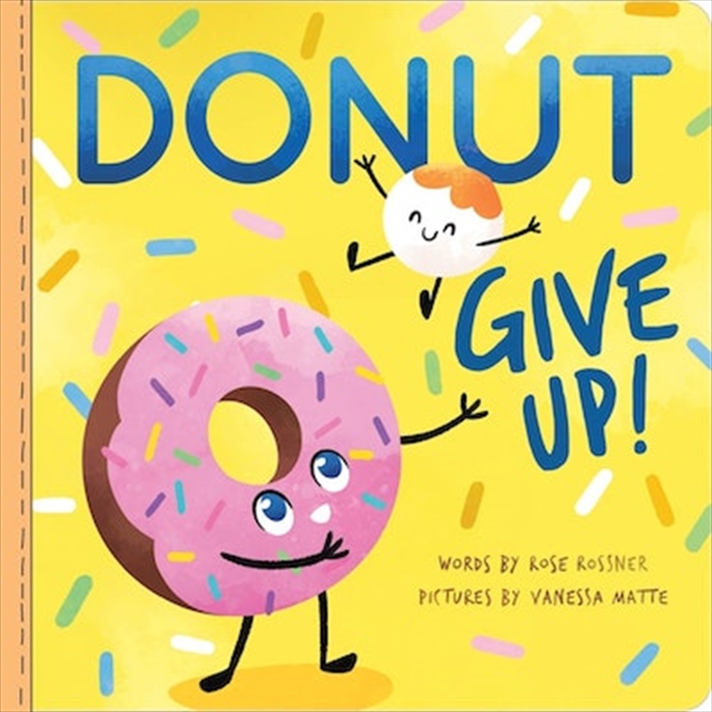 Donut Give Up/Product Detail/Early Childhood Fiction Books