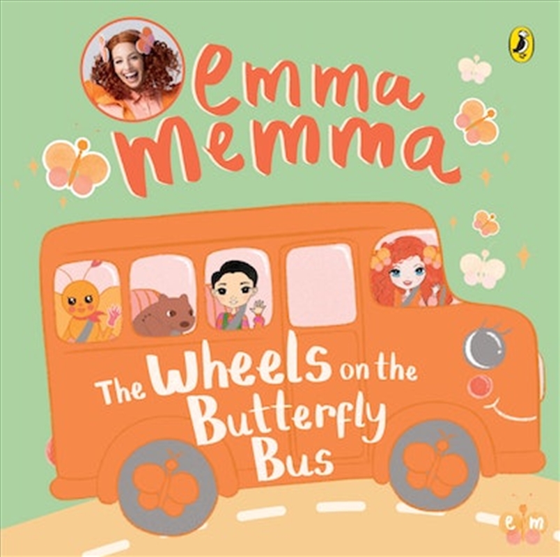 Emma Memma: The Wheels on the Butterfly Bus/Product Detail/Early Childhood Fiction Books