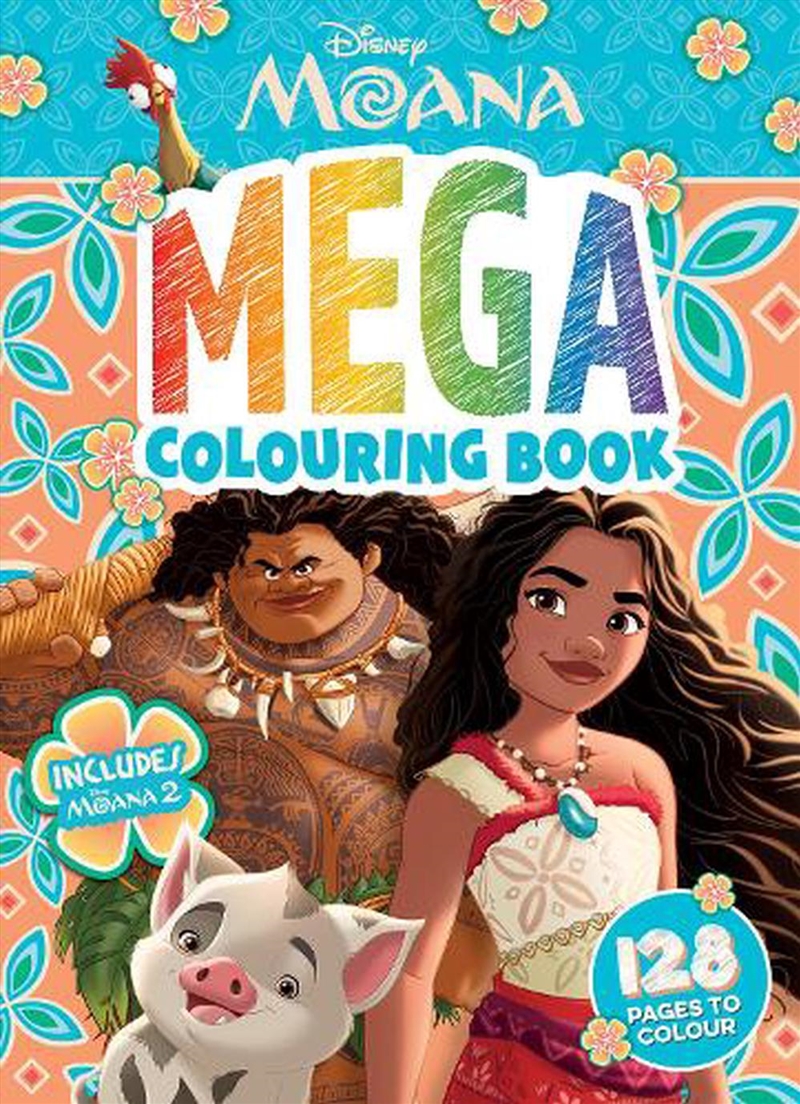 Moana: Mega Colouring Book (Disney: Includes Moana 2)/Product Detail/Kids Colouring