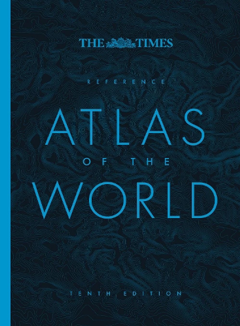 The Times Reference Atlas of the World [Tenth Edition]/Product Detail/Reference & Encylopaedias