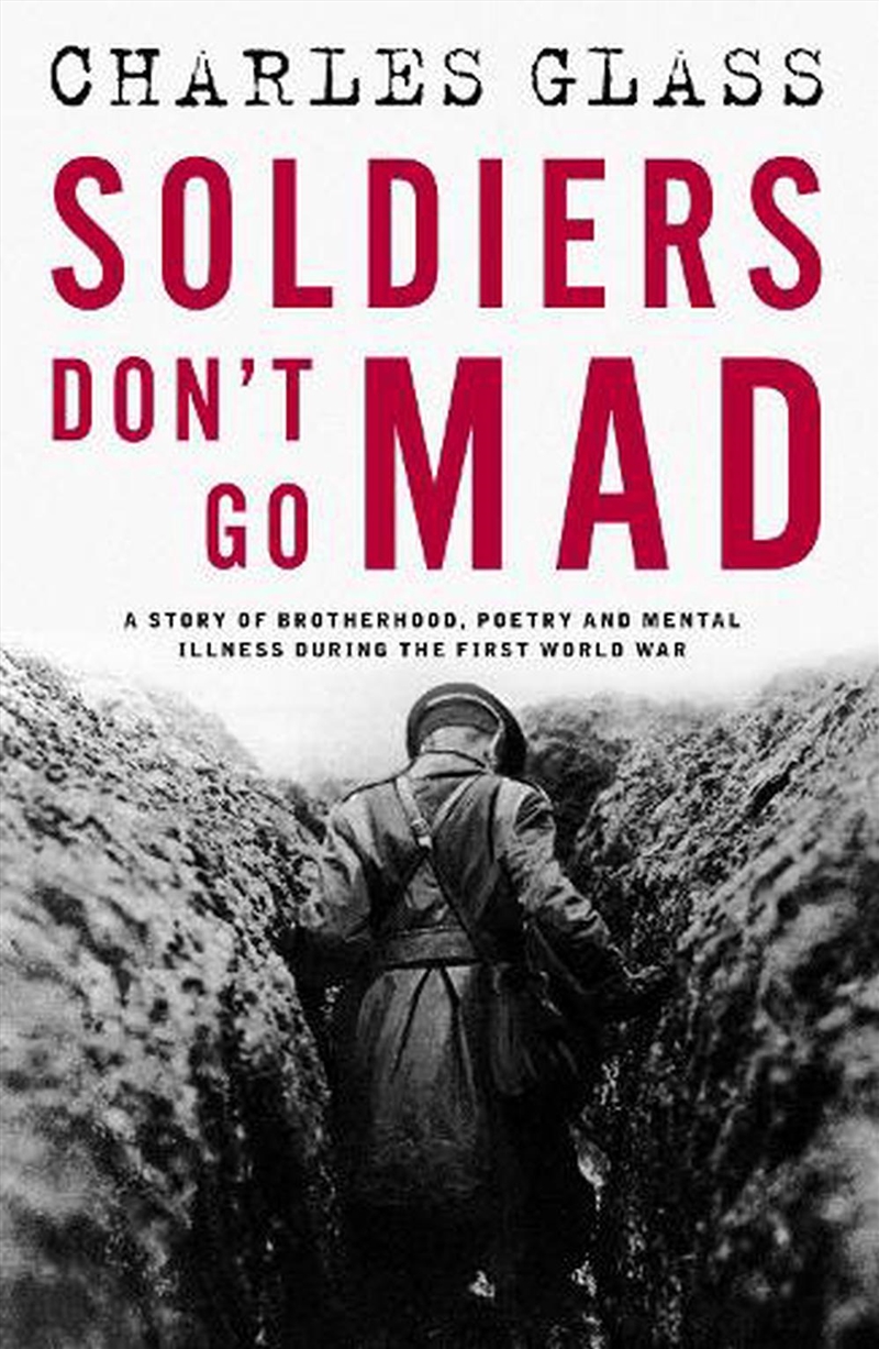 Soldiers Don't Go Mad/Product Detail/History