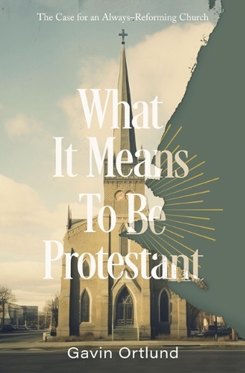 What It Means To Be Protestant/Product Detail/Religion & Beliefs