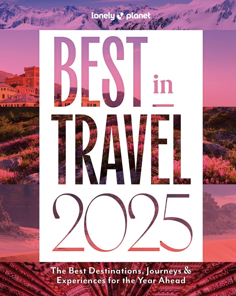 Lonely Planet Best in Travel 2025/Product Detail/Travel & Holidays