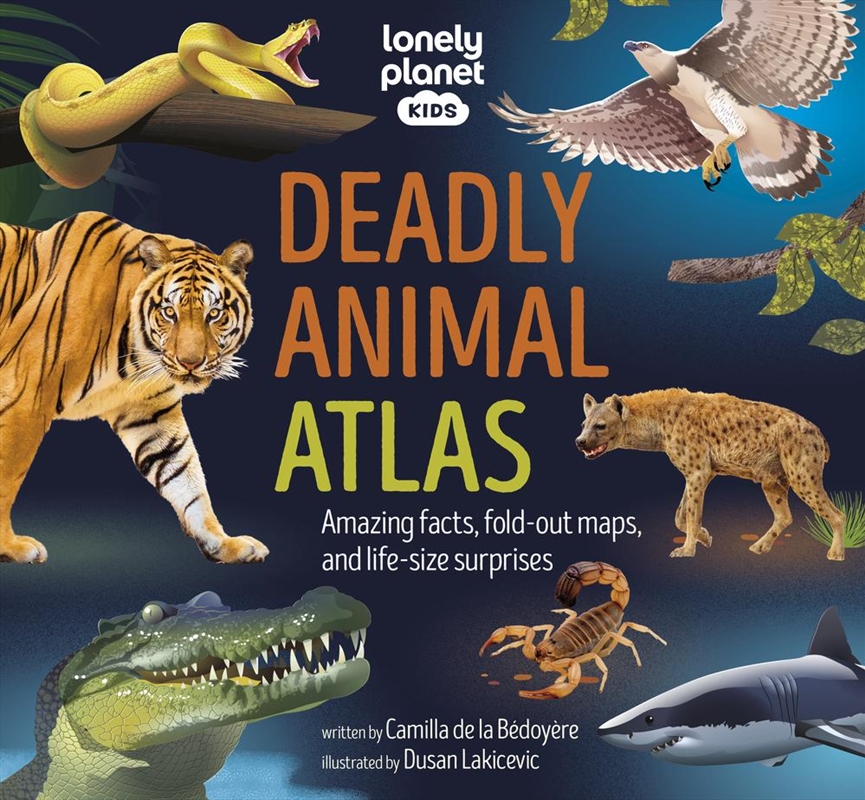 Lonely Planet Kids Deadly Animal Atlas/Product Detail/Childrens