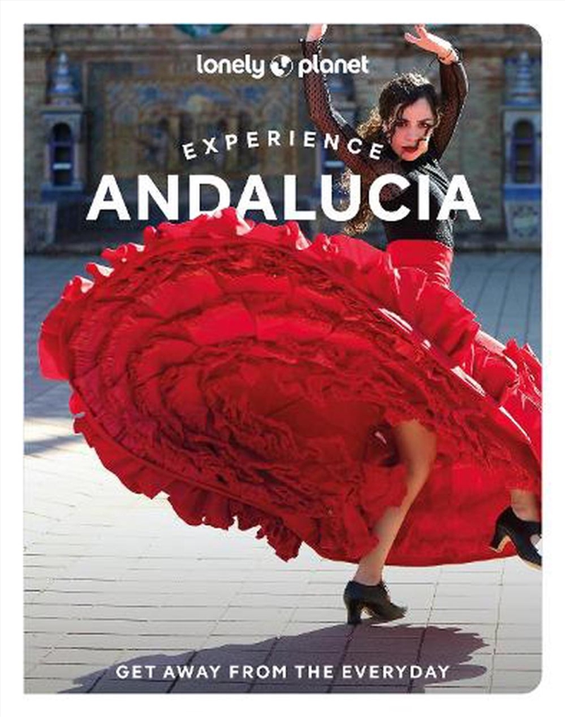 Lonely Planet Experience Andalucia/Product Detail/Travel & Holidays