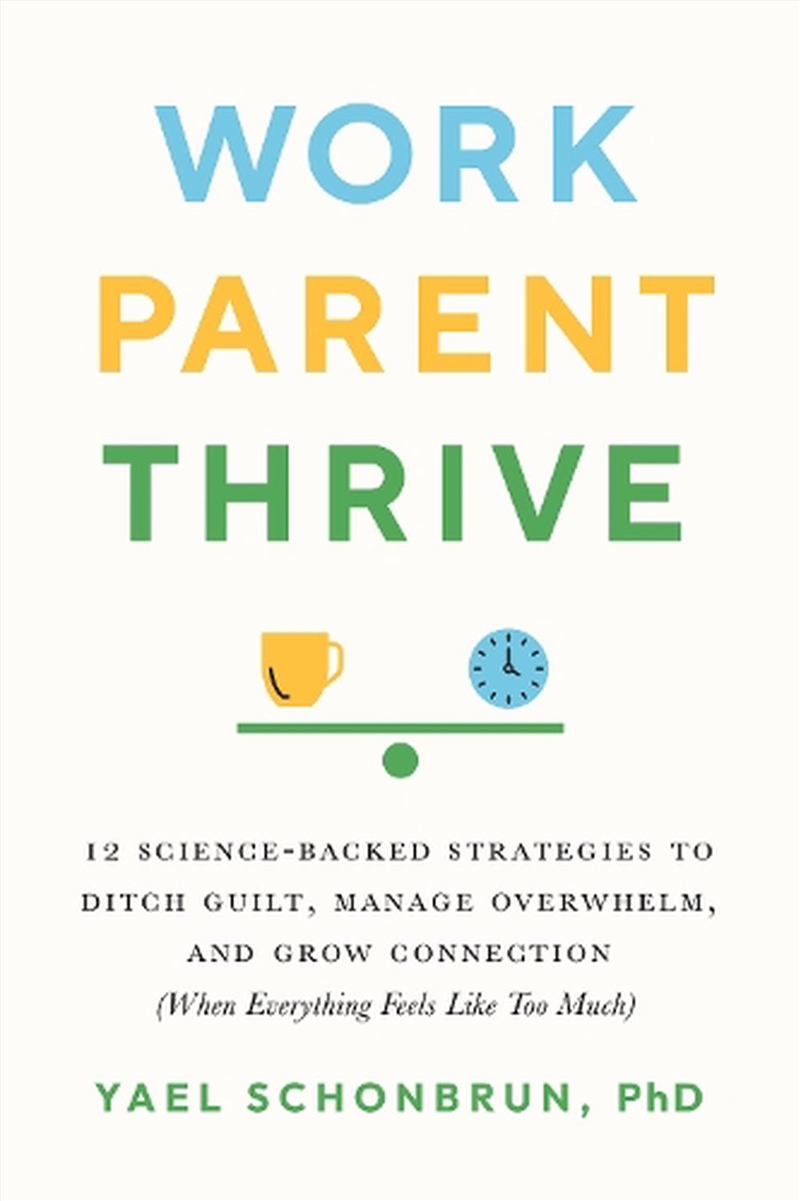 Work Parent Thrive/Product Detail/Psychology