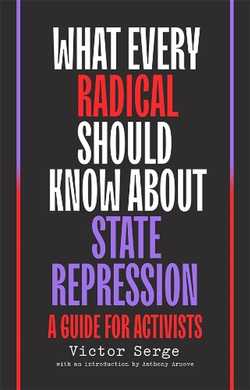 What Every Radical Should Know About State Repression/Product Detail/Politics & Government