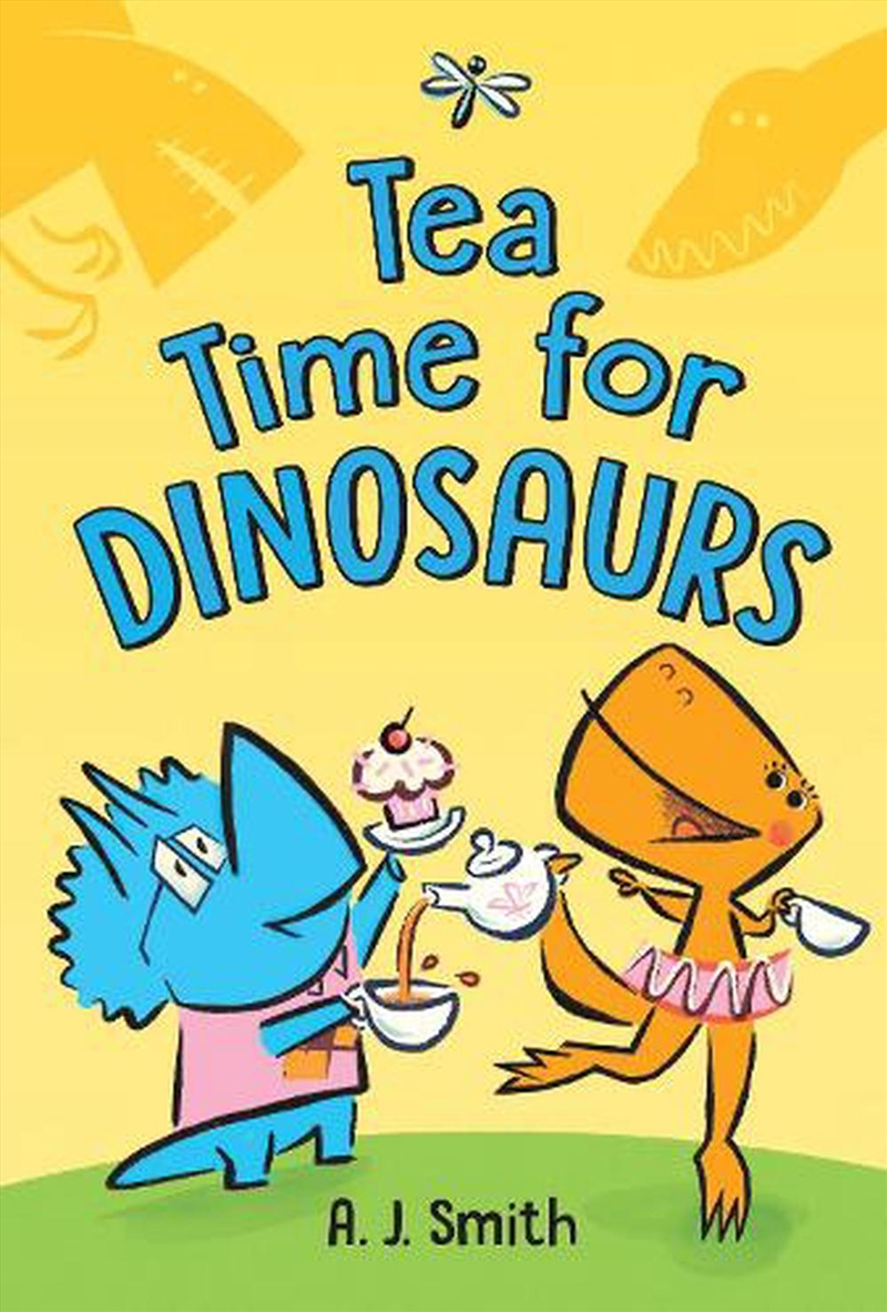 Tea Time for Dinosaurs/Product Detail/Childrens Fiction Books