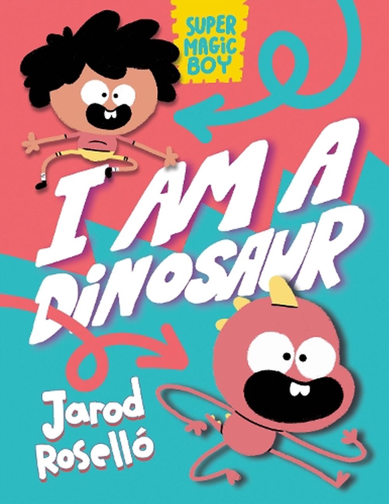 Super Magic Boy: I Am a Dinosaur/Product Detail/Graphic Novels