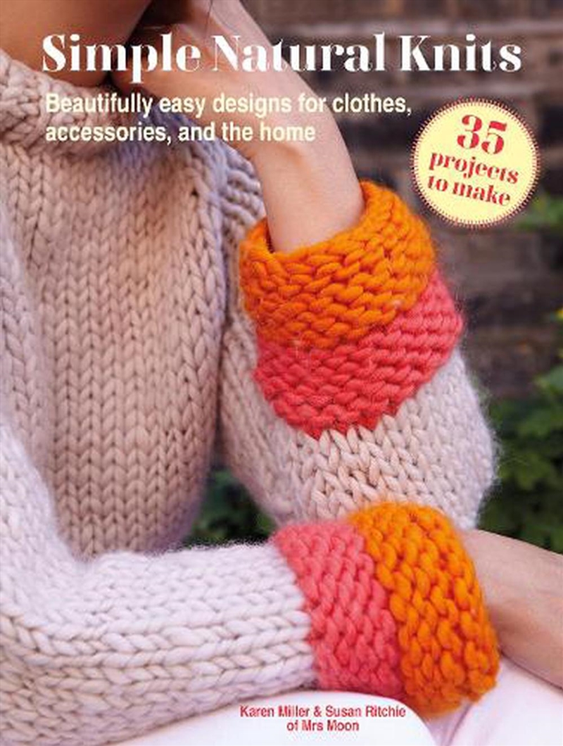 Simple Natural Knits: 35 projects to make/Product Detail/Crafts & Handiwork