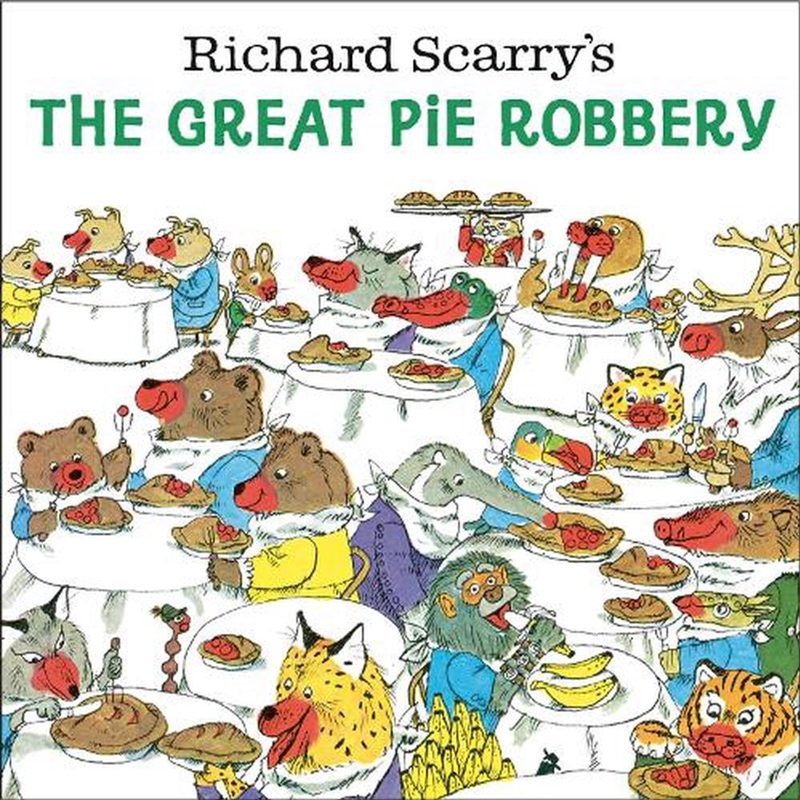 Richard Scarry's The Great Pie Robbery/Product Detail/Early Childhood Fiction Books