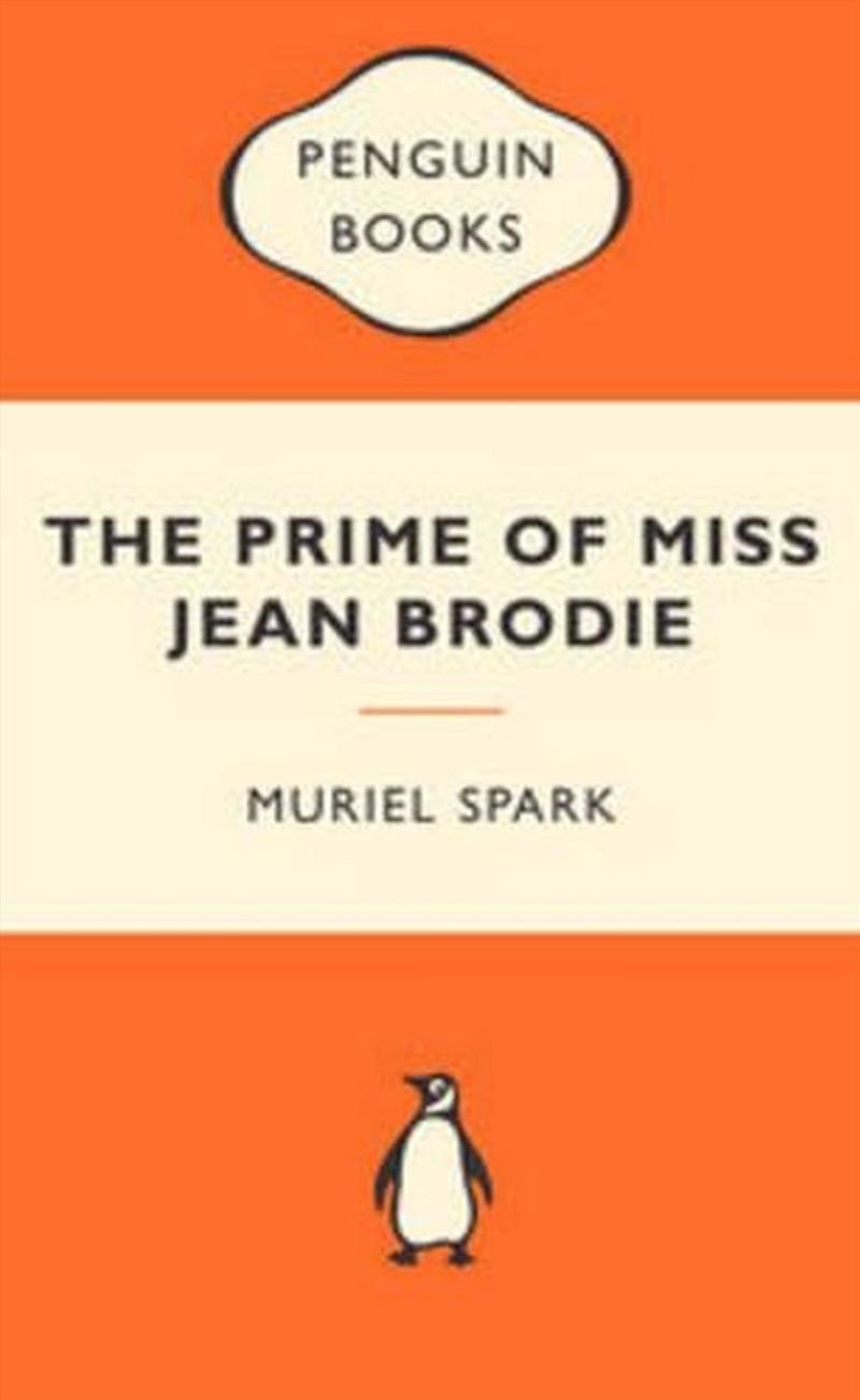 Prime of Miss Jean Brodie: Popular Penguins/Product Detail/General Fiction Books